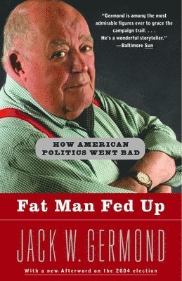 Fat Man Fed Up 1