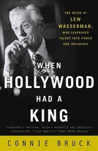 bokomslag When Hollywood Had a King