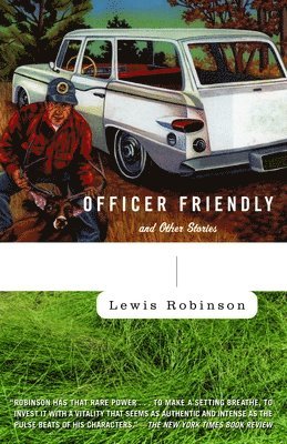 Officer Friendly: And Other Stories 1