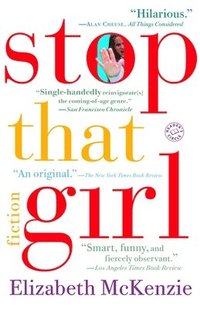 bokomslag Stop That Girl: Fiction