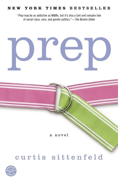 Curtis Sittenfeld - Prep, Häftad