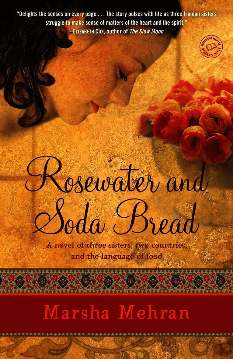 Marsha Mehran - Rosewater and Soda Bread, Häftad