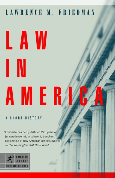 Lawrence M. Friedman - Law in America, Häftad