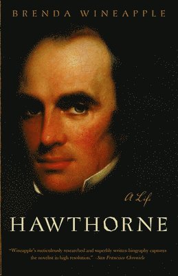 Brenda Wineapple - Hawthorne: A Life, Häftad