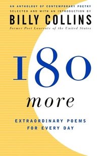 bokomslag 180 More: Extraordinary Poems for Every Day