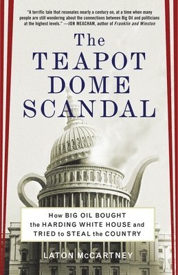 bokomslag The Teapot Dome Scandal