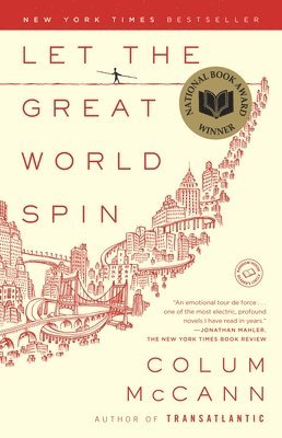 Colum McCann - Let the Great World Spin, Häftad