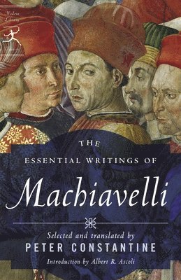 bokomslag The Essential Writings of Machiavelli