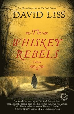 bokomslag The Whiskey Rebels