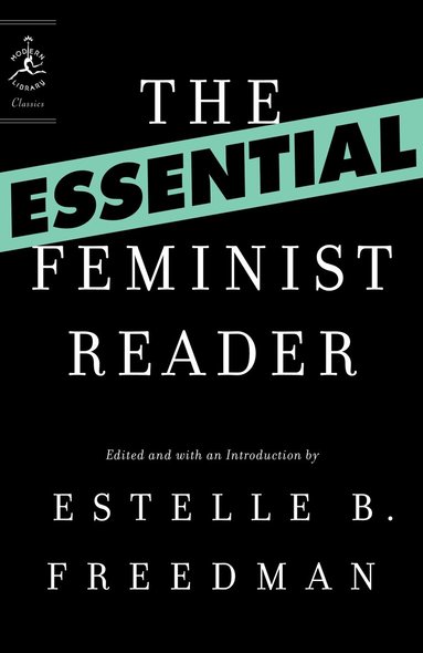 Estelle Freedman - Essential Feminist Reader, Häftad
