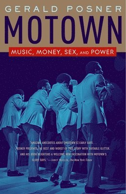 bokomslag Motown: Music, Money, Sex, and Power