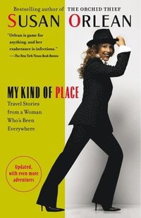 bokomslag My Kind of Place: Travel Stories from a Woman Who's Been Everywhere