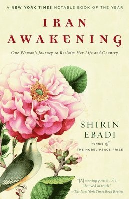 bokomslag Iran Awakening: One Woman's Journey to Reclaim Her Life and Country