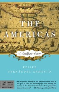 bokomslag The Americas: A Hemispheric History