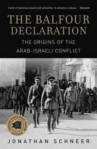 bokomslag The Balfour Declaration: The Origins of the Arab-Israeli Conflict