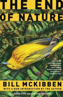 Bill McKibben - The End of Nature, Häftad