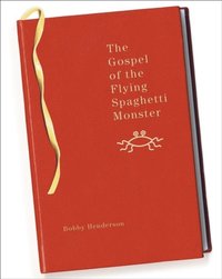 bokomslag The Gospel of the Flying Spaghetti Monster