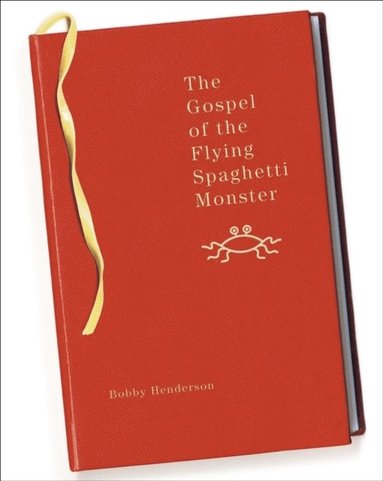 bokomslag Gospel Of The Flying Spaghetti Monster