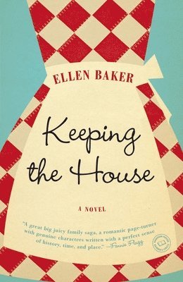 Ellen Baker - Keeping the House, Häftad
