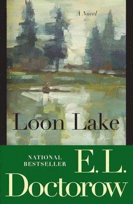 E. L. Doctorow - Loon Lake, Häftad