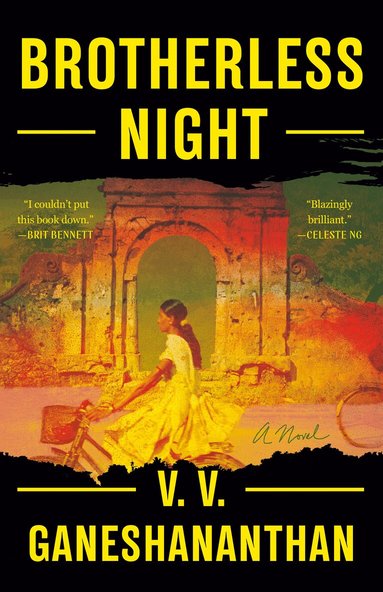 V. V. Ganeshananthan - Brotherless Night, Häftad