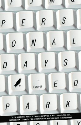Ed Park - Personal Days, Häftad