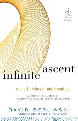 bokomslag Infinite Ascent: A Short History of Mathematics