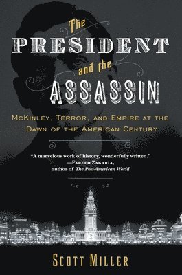Scott Miller - President and the Assassin, Häftad