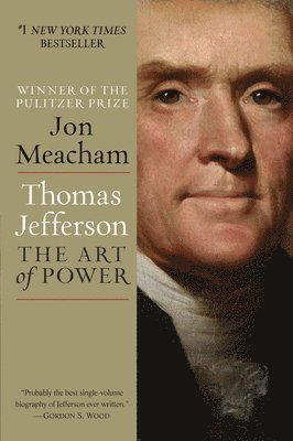 Thomas Jefferson: The Art of Power 1