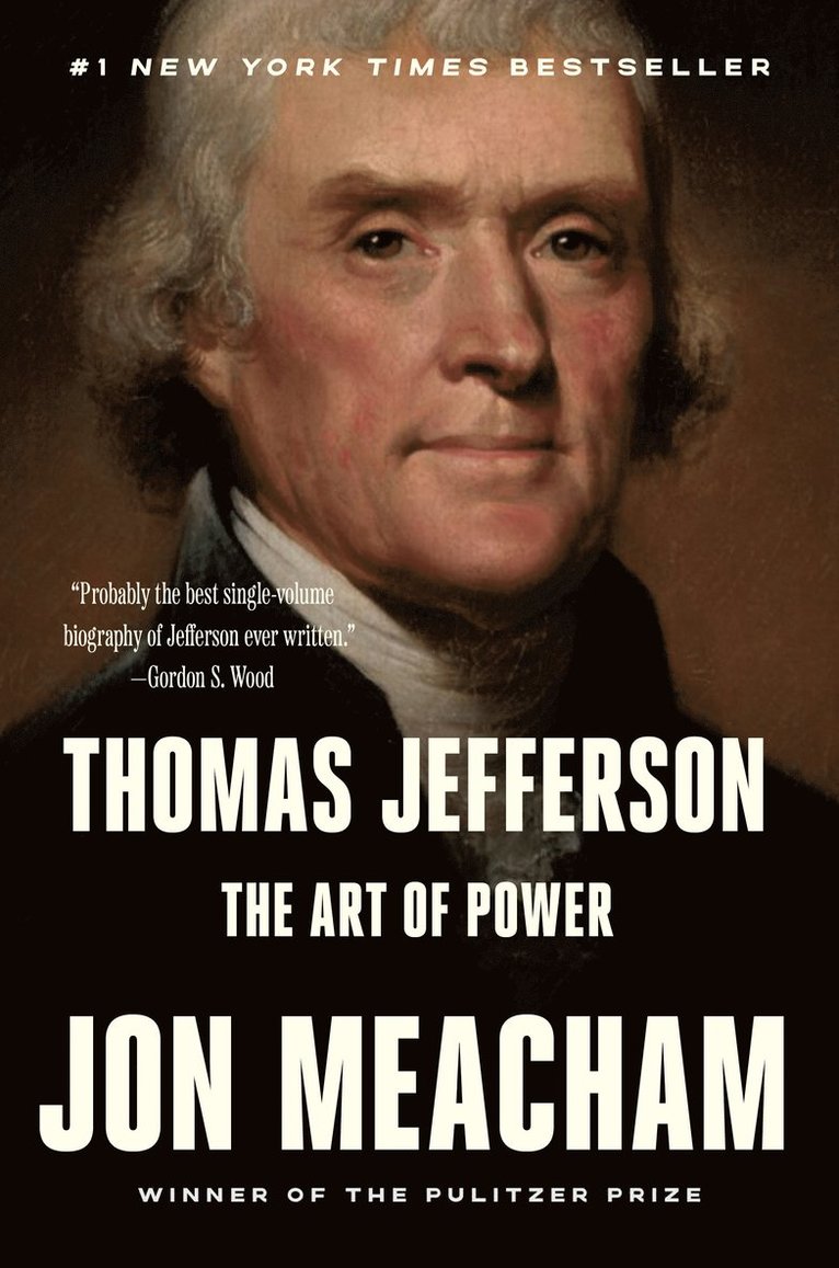 Thomas Jefferson: The Art of Power 1