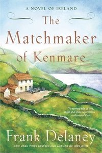 bokomslag The Matchmaker of Kenmare: A Novel of Ireland