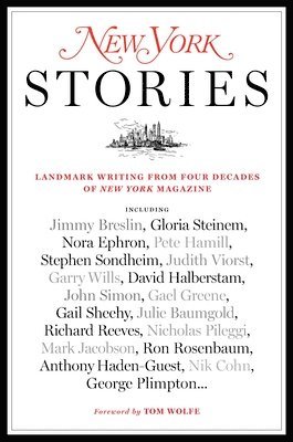 bokomslag New York Stories: Landmark Writing from Four Decades of New York Magazine
