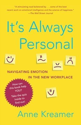 bokomslag It's Always Personal: Navigating Emotion in the New Workplace