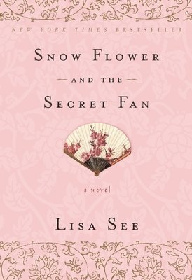 bokomslag Snow Flower And The Secret Fan