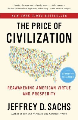 bokomslag The Price of Civilization: Reawakening American Virtue and Prosperity