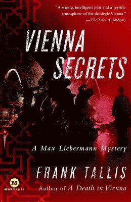 Frank Tallis - Vienna Secrets: A Max Liebermann Mystery, Häftad