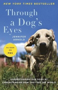 bokomslag Through a Dog's Eyes