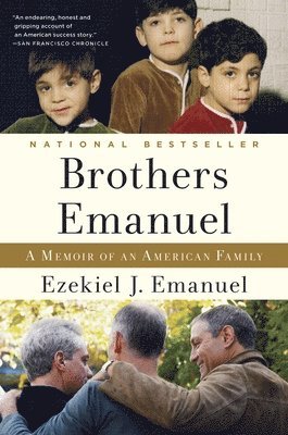 Ezekiel J. Emanuel - Brothers Emanuel: A Memoir of an American Family, Häftad
