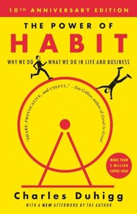 bokomslag The Power of Habit: Why We Do What We Do in Life and Business