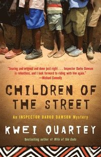 bokomslag Children of the Street: An Inspector Darko Dawson Mystery