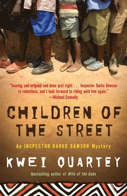 Children of the Street: An Inspector Darko Dawson Mystery 1