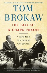 bokomslag The Fall of Richard Nixon