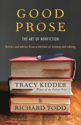 Good Prose: The Art of Nonfiction