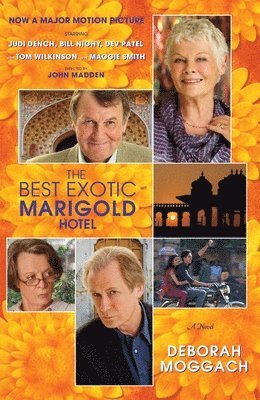 Deborah Moggach - The Best Exotic Marigold Hotel, Häftad