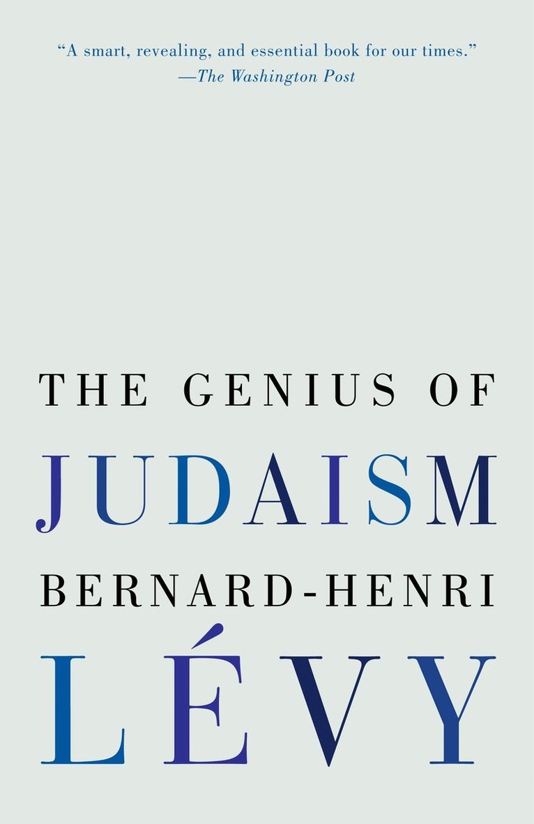 Bernard-Henri Lévy, Bernard-Henri Levy - Genius of Judaism, Häftad