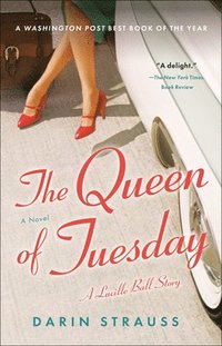 bokomslag The Queen of Tuesday