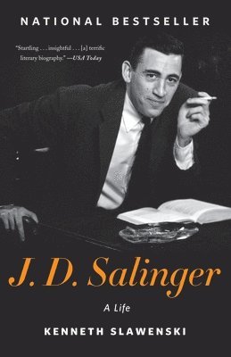 Kenneth Slawenski - J. D. Salinger: A Life, Häftad