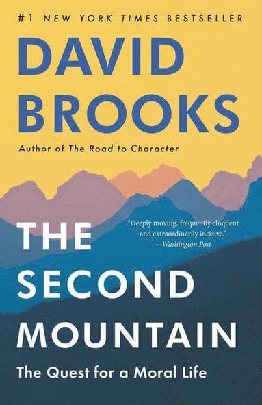 David Brooks - The Second Mountain, Häftad