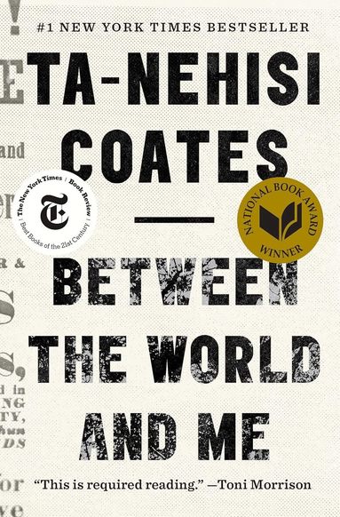 Ta-Nehisi Coates - Between the World and Me, Häftad