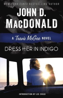 John D. MacDonald, John D Macdonald - Dress Her in Indigo, Häftad